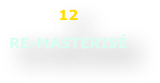 12
RE-MASTERISÉ